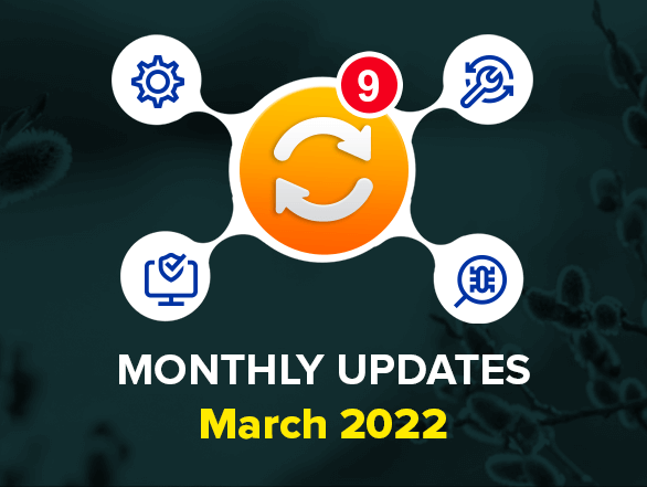 Magento Extensions Monthly Updates – March 2022