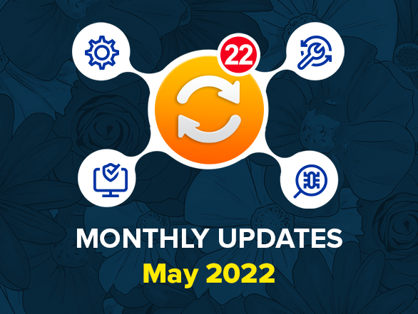 Magento Extensions Monthly Updates – May 2022