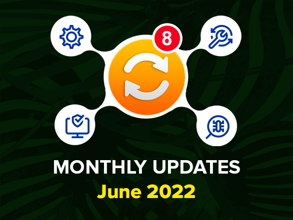 Magento Extensions Monthly Updates – June 2022