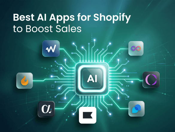 7 Best AI-Powered Apps for Shopify to Increase Conversions & Sales