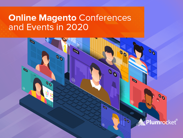 Free Online Magento Conferences and Events in 2020