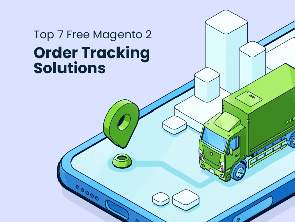 Top 7 Free Magento 2 Order Tracking Extensions to Improve Post-Purchase Experience Top 7 Free Magento 2 Order Tracking Extensions to Improve Post-Purchase Experience