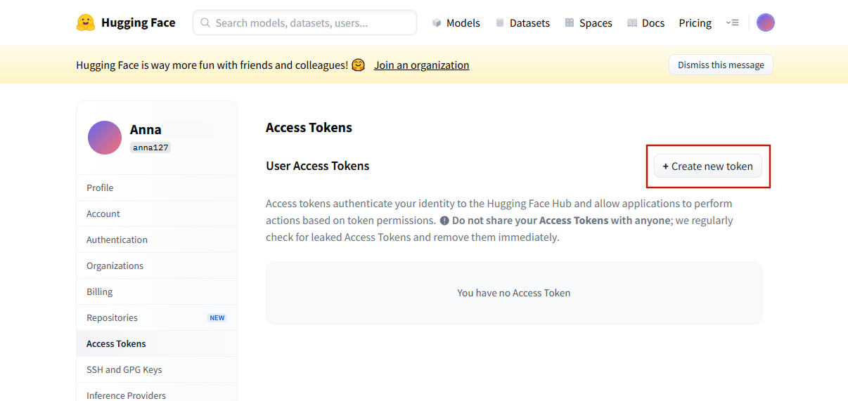 Hugging Face API Key: Log in and open the Access Tokens page